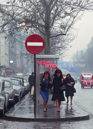 ギィ・ジル監督作品『海辺の恋』『オー・パン・クペ』